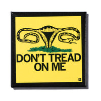 Don't Tread On Me Uterus Metal Magnet