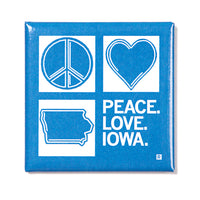 Peace Love Iowa Metal Magnet