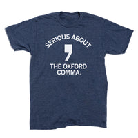 Serious About The Oxford Comma T-Shirt