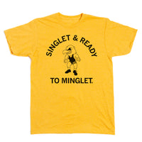 Singlet & Ready to Minglet T-Shirt
