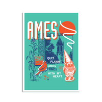 A teal postcard with a white border in a retro 90's style with a navy print image the campanile in Ames. White & orange text in the top left says, "AMES" and smaller what text to the bottom right reads "quite playin' Ames with my heart." Accents include an orange gnome, orange bird, navy corn, white squiggles, and more.