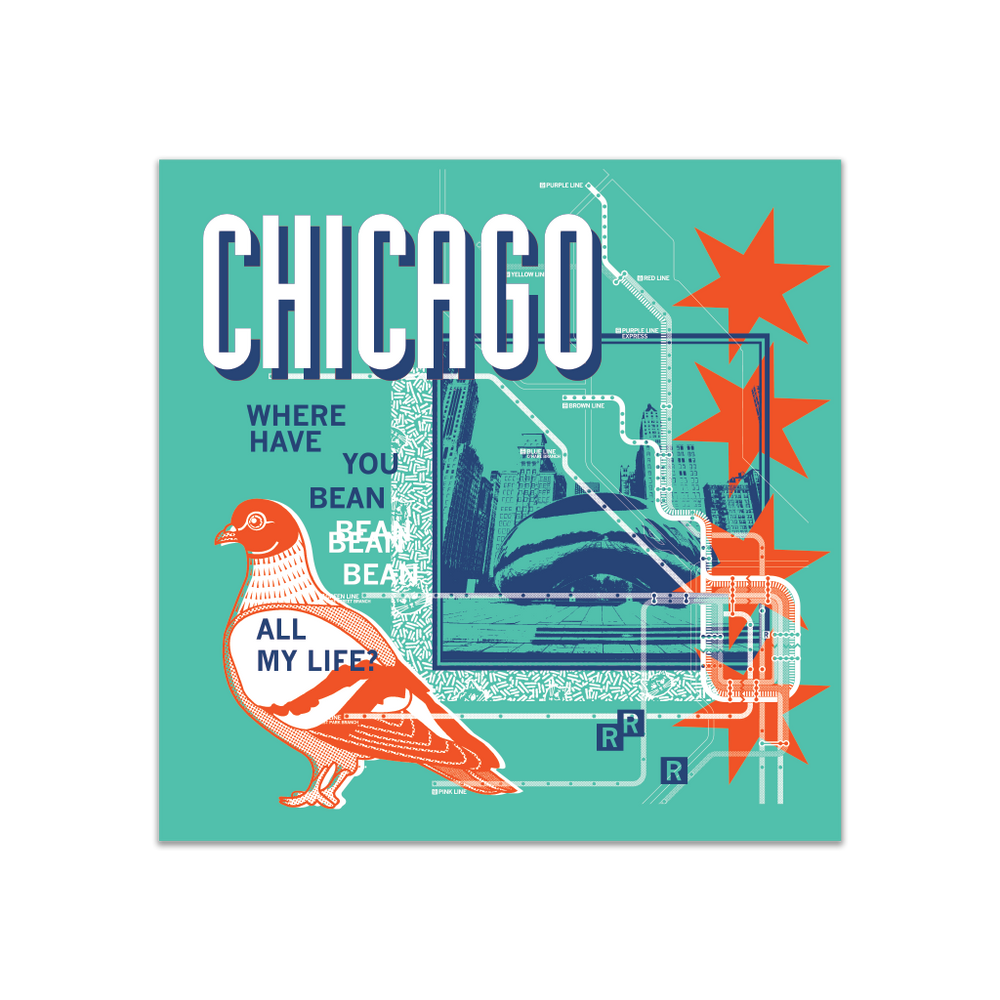 A teal square sticker in a retro 90's style with a navy print image of the the Cloud Gate statue in Chicago. Orange & white text at the top says, "Chicago" with white & blue text to the left that reads "Where Have You Bean All My Life?" There's also an orange & white pigeon, a white map of the L Train, orange Chicago flag stars, and other accents.