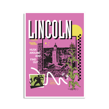 A pink postcard with a white border in a retro 90's style with a black print image of the Nebraska Capitol in Lincoln. White text  across the tops says, "Lincoln" with more text to the left that reads, "Husk Around And Find Out." There's also a yellow sun in a corner, white squiggles, green corn, and other colorful accents.