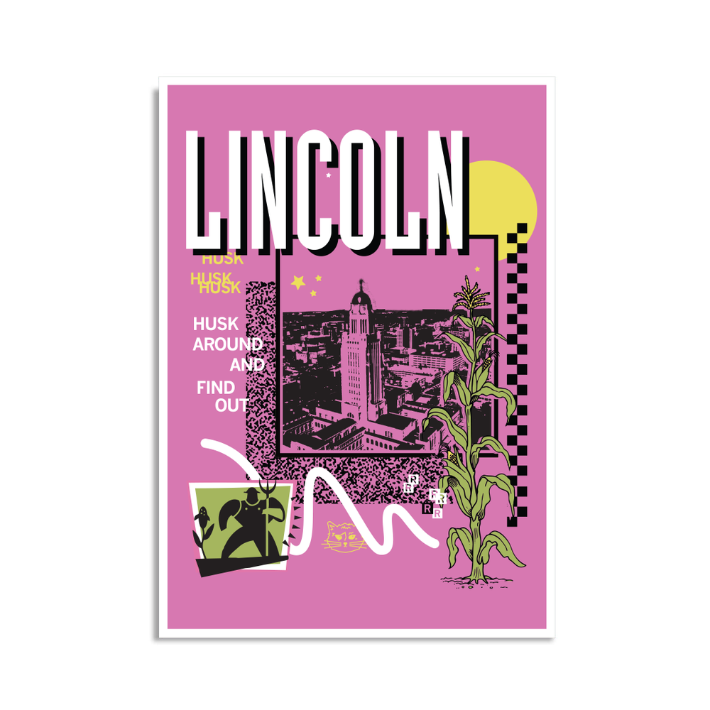 A pink postcard with a white border in a retro 90's style with a black print image of the Nebraska Capitol in Lincoln. White text  across the tops says, "Lincoln" with more text to the left that reads, "Husk Around And Find Out." There's also a yellow sun in a corner, white squiggles, green corn, and other colorful accents.