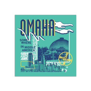 A teal square sticker in a retro 90's style with a navy print image of the Omaha Zoo dome to the right and Omaha skyline at the bottom. Navy text  across the tops says, "Omaha" with more text to the left that says, "Somewhere In Middle America." There's also a yellow outline of Nebraska, white clouds, a small navy cat face, and other colorful accents.
