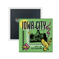 A green square metal button in a retro 90's style with a black print image of the old Iowa Capitol building in Iowa City. Black text  across the tops says, "Iowa City" with more below that reads, "City of LITerature." There's also a pink squiggle, yellow hawk, yellow cat face, and more colorful accent doodles.