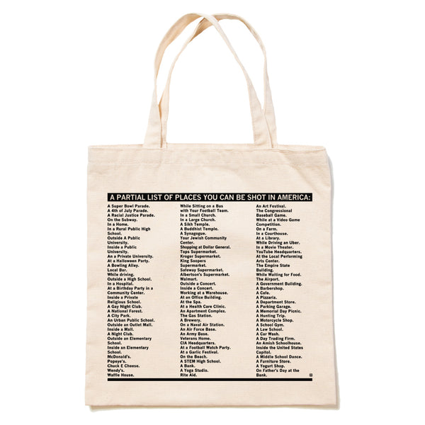 All The Places You Can Be Shot In America Tote Bag