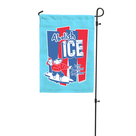 A polyester garden flag featuring a polar bear holding a protest sign that reads Abolish ICE, keep families together.