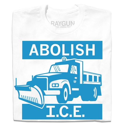 A folded white t-shirt with bright blue ink depicting a snow plow/salt truck with the text "Abolish" above and "I.C.E." below.