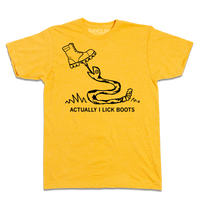 Actually I Lick Boots