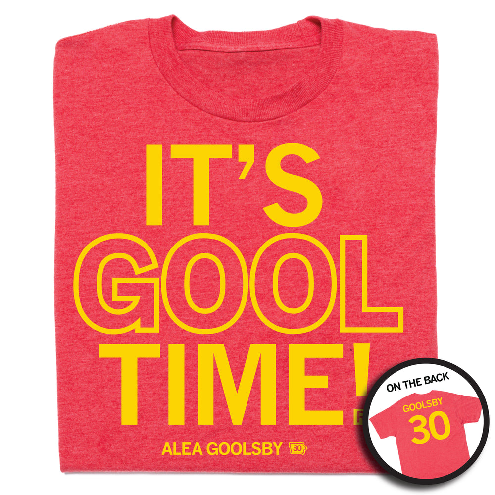 A folded heather red -shirt with centered yellow ink text that says, "IT'S GOOL TIME!" Smaller print below says, "ALEA GOOLSBY" beside a tiny Iowa with the number 30 in it. A small picture in the bottom right shows the back print. The back s laid out like a jersey with "GOOLSBY" printed across the shoulders and a large "30" below.