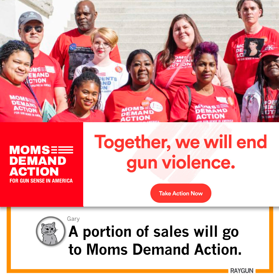 A diverse group of people wear union printed red Moms Demand Action shirts featuring the text Together, we will end gun violence, a Take Action Now button, and a note that a portion of sales will go to the organization.