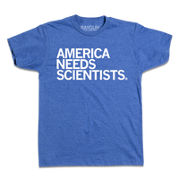 America Needs Scientists