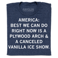 America Plywood Arch And Vanilla Ice
