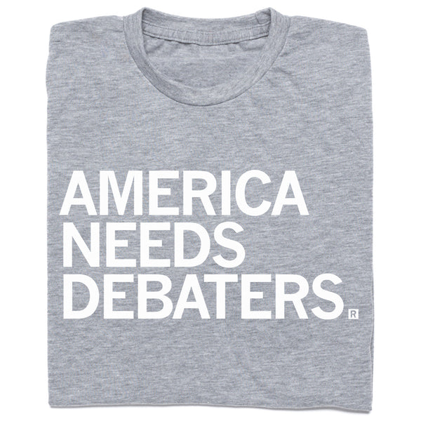America Needs Debaters