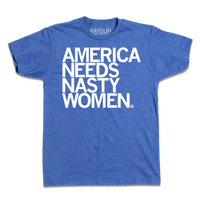 Short-sleeve heather royal blue tee with left-aligned white text that says, "AMERICA NEEDS NASTY WOMEN."