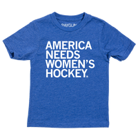 A youth sized heather royal t-shirt with left-aligned white ink text that reads "America Needs Women's Hockey"
