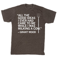 Milking a Cow Grant Wood Quote