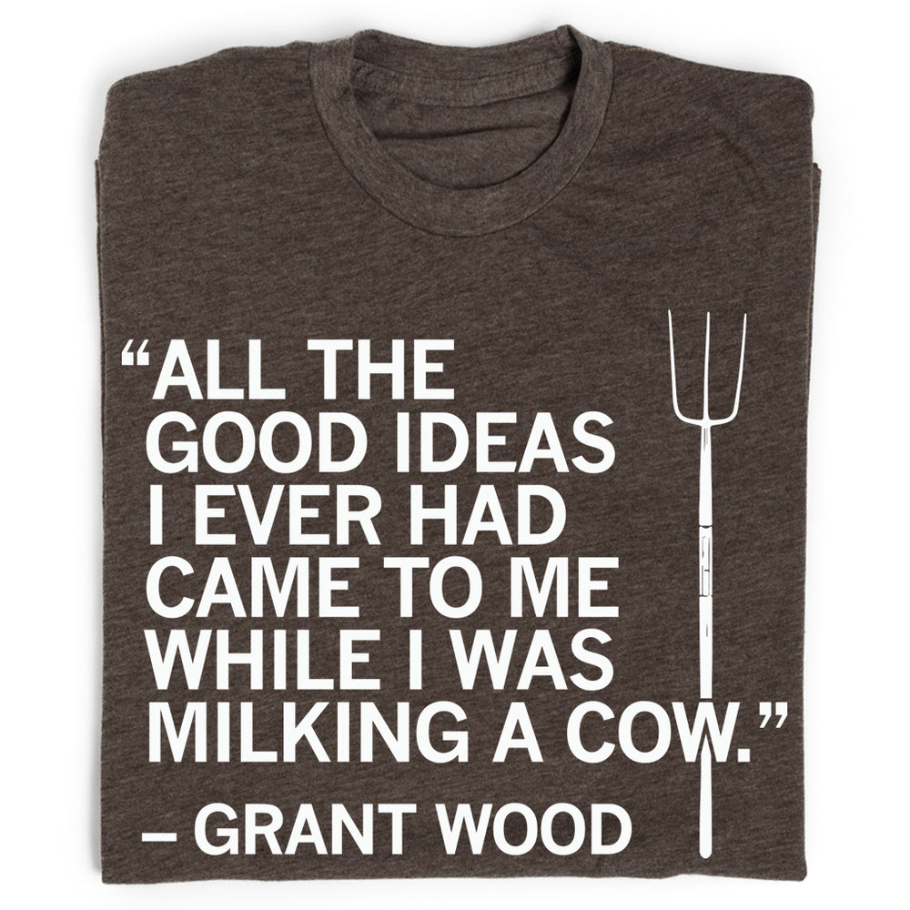 Milking a Cow Grant Wood Quote