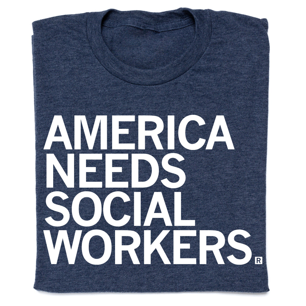 America Needs Social Workers