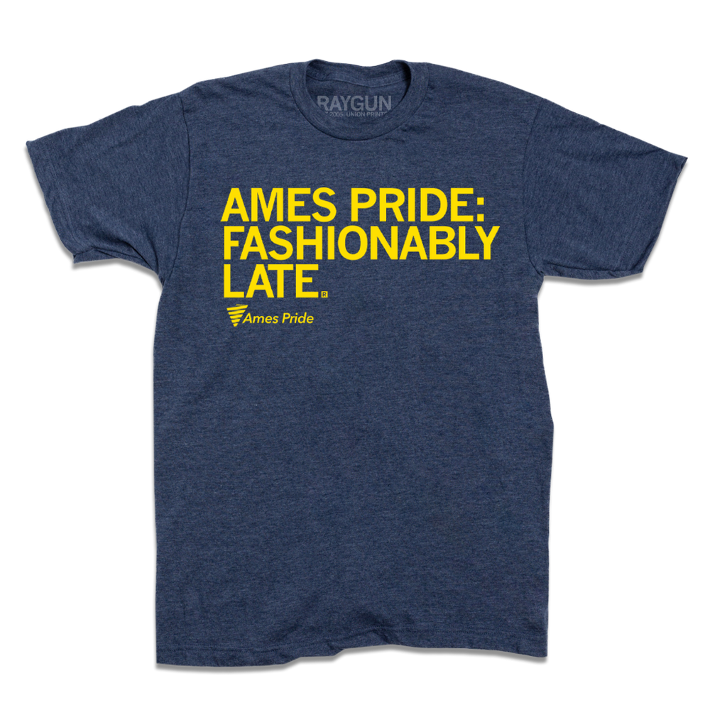 Ames Pride: Fashionably Late