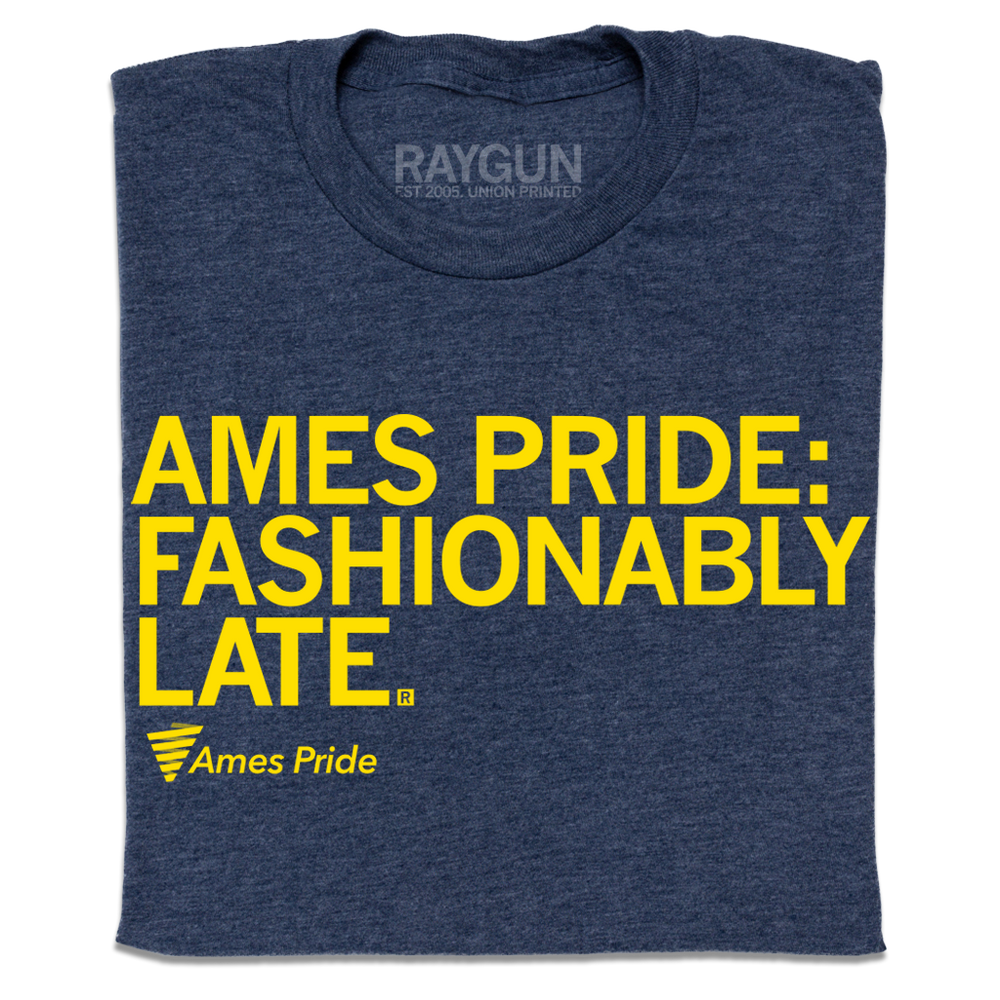 Ames Pride: Fashionably Late