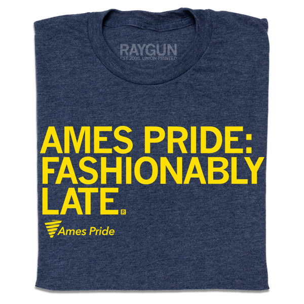 Ames Pride: Fashionably Late