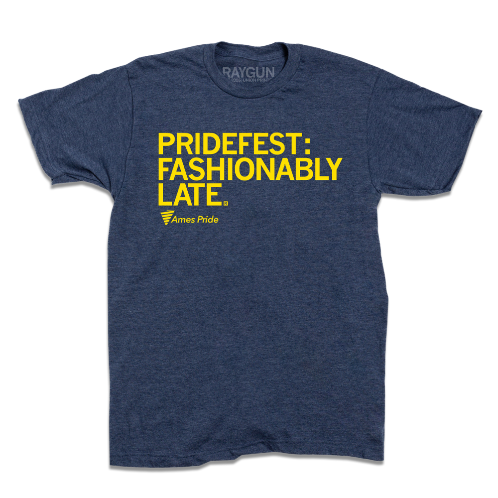 Ames Pride: Fashionably Late