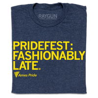 Ames Pride: Fashionably Late
