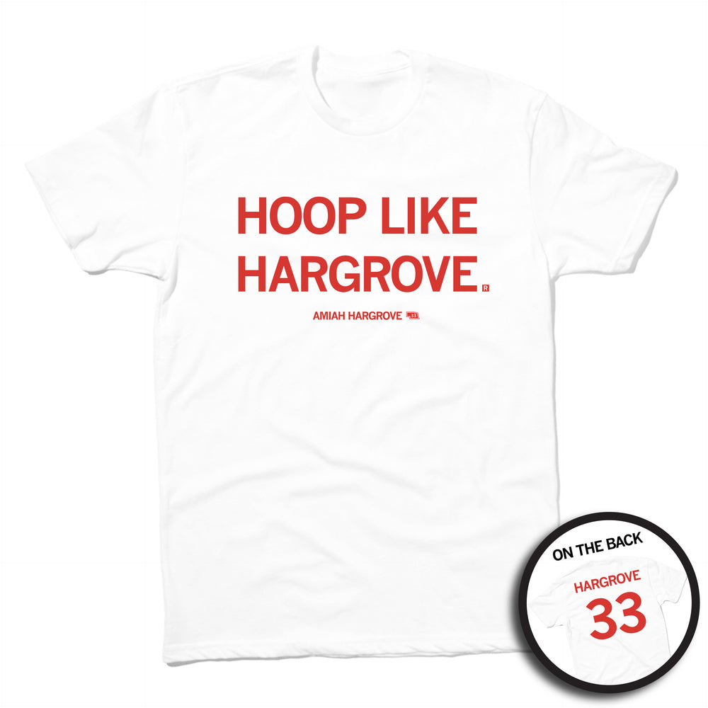 White shirt with bright red ink that reads "Hoop like Hargrove. Amiah Hargrove #33"