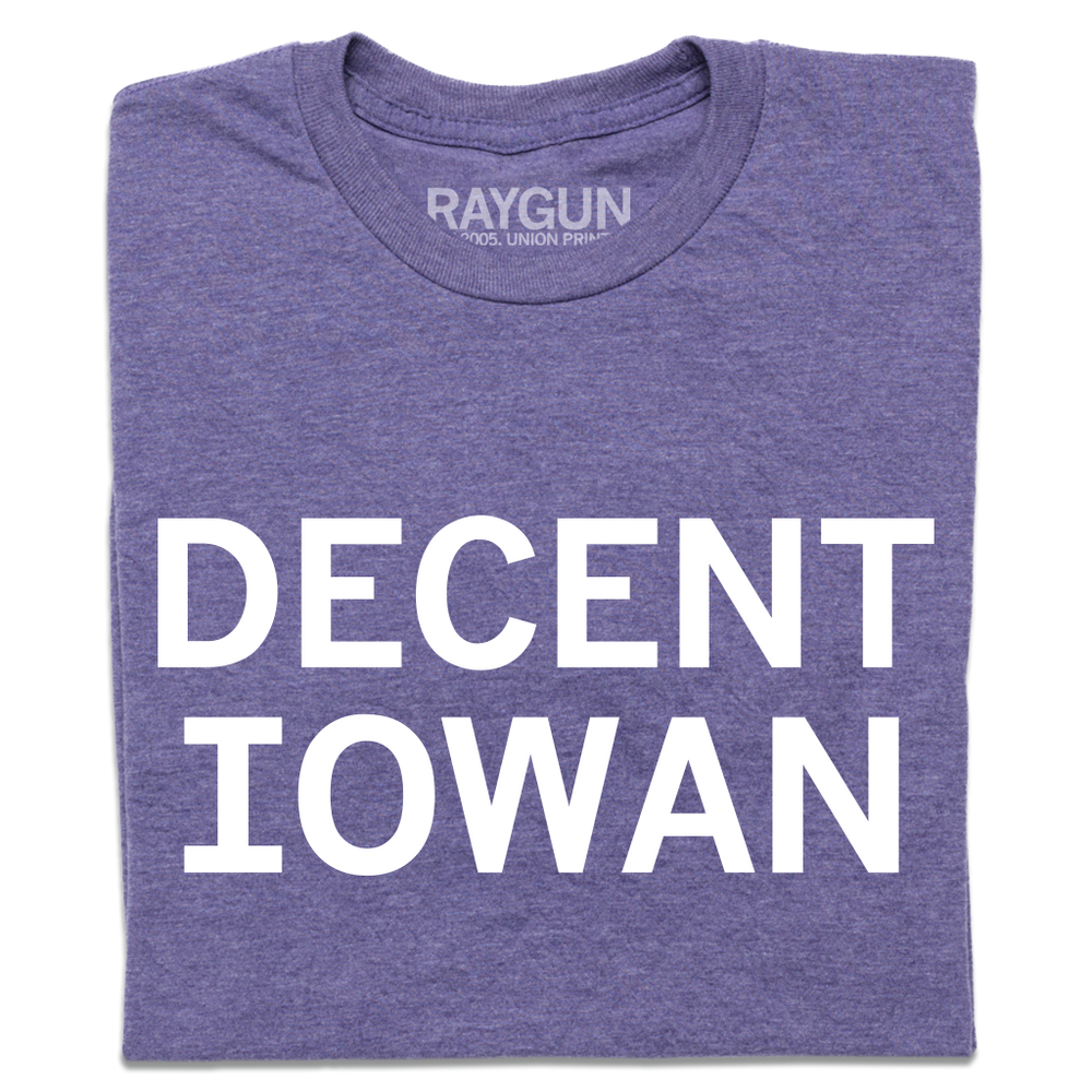 Folded heather purple t-shirt with all caps white text that says, "DECENT IOWAN."