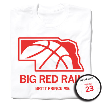White Big Red Rain t-shirt featuring a red outline of Nebraska containing a basketball graphic, the text BRITT PRINCE 23, and a circular inset showing the back of the shirt with PRINCE 23 printed on it.