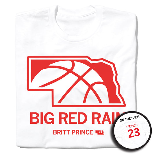 White Big Red Rain t-shirt featuring a red outline of Nebraska containing a basketball graphic, the text BRITT PRINCE 23, and a circular inset showing the back of the shirt with PRINCE 23 printed on it.