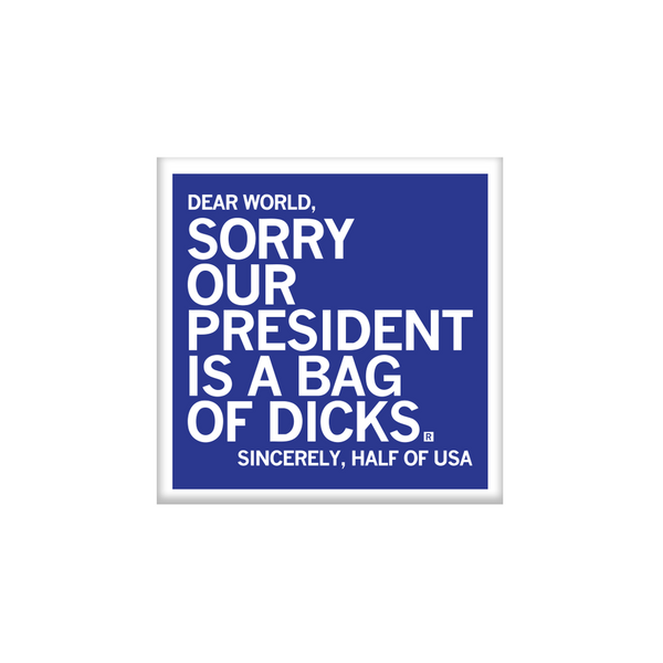 A square blue magnet with a white border and white text that reads 