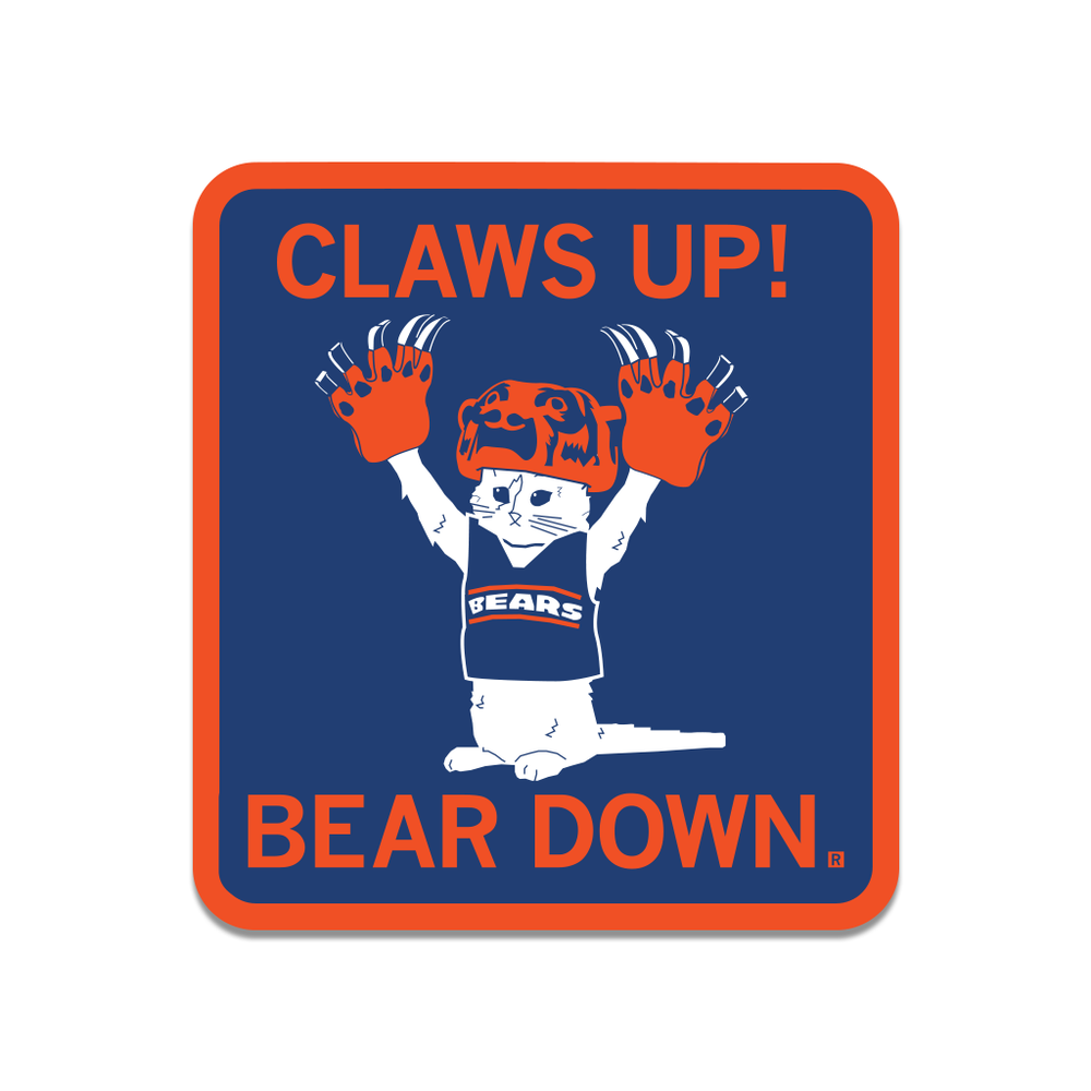 A square sticker with rounded corners and an orange boarder. Orange text at the top says, "Claws Up!" and at the bottom reads "Bear Down." In the center is RAYGUN's cat mascot wearing a bear hat, foam bear claws, and a bears sweater.