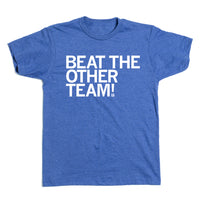 Beat The Other Team Blue & White