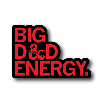 Red text on a black background reading BIG D&D ENERGY, with the ampersand stylized as a dragon on this Dungeons & Dragons vinyl sticker.