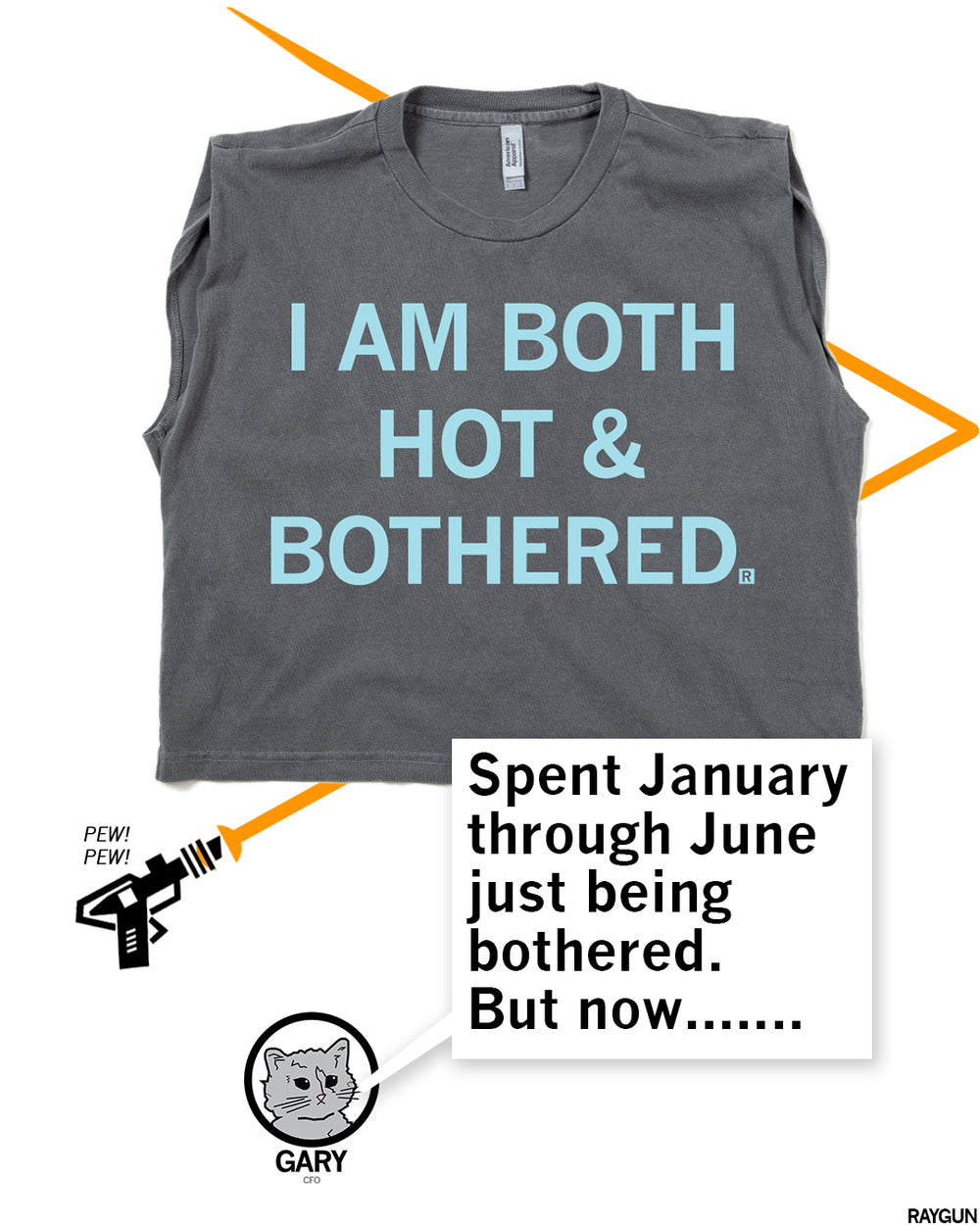 I Am Both Hot and Bothered Muscle Crop Top
