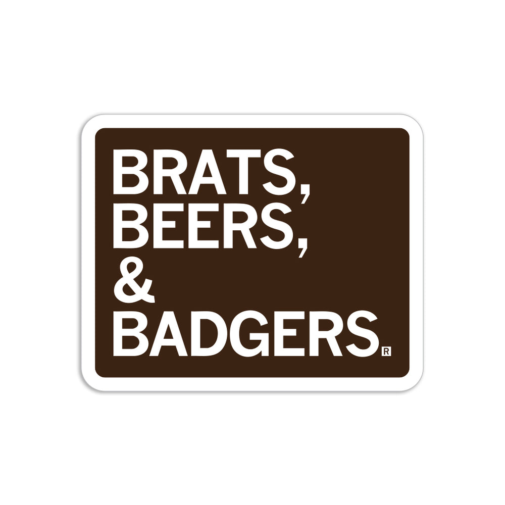 Brown sticker with a white border and white text that reads "Brats, beers, & badgers"