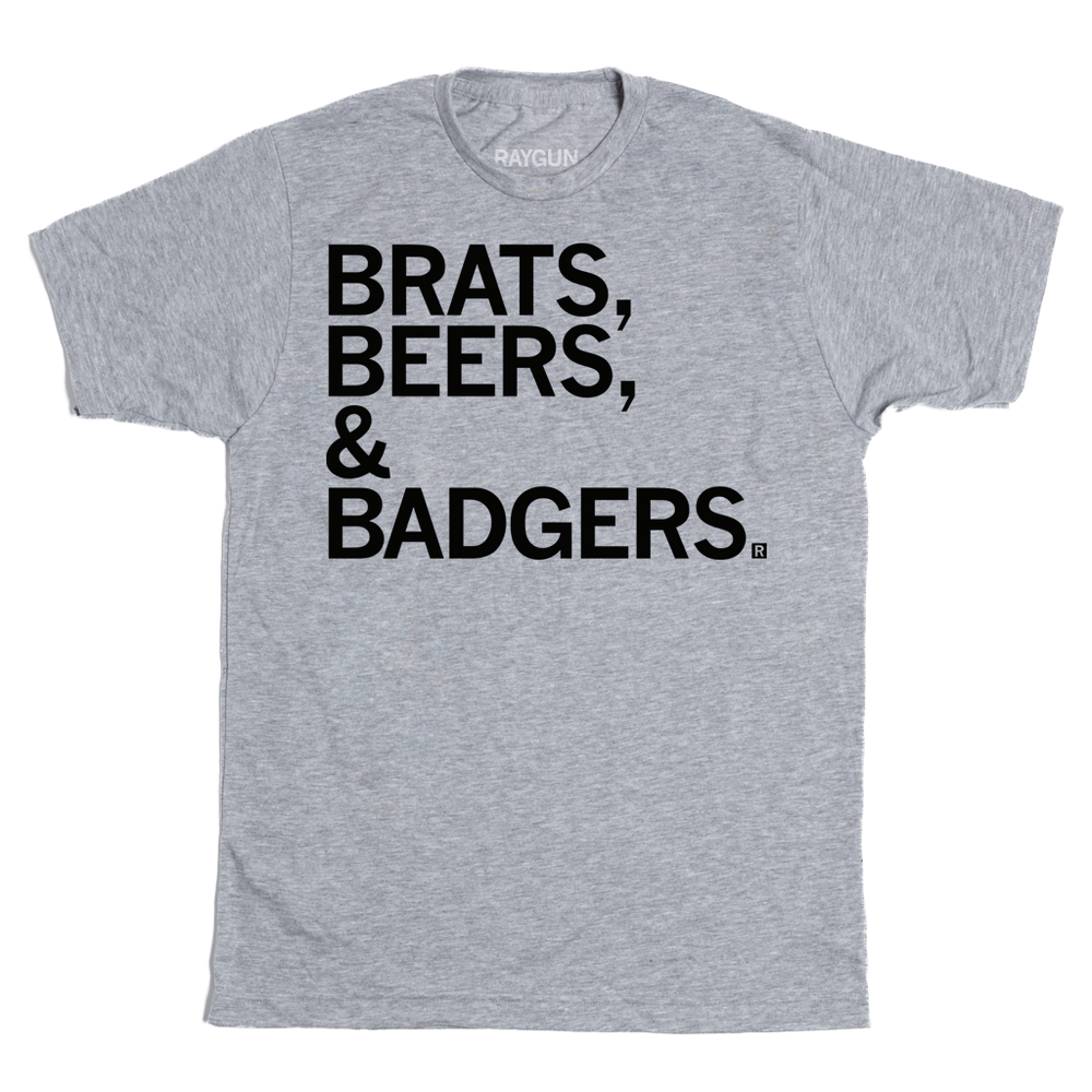 A heather grey shirt with black text that reads "Brats, beers, & badgers"