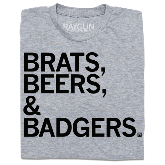 Heather grey t-shirt with black text that reads "Brats, beers, & badgers"