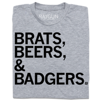 Heather grey t-shirt with black text that reads "Brats, beers, & badgers"