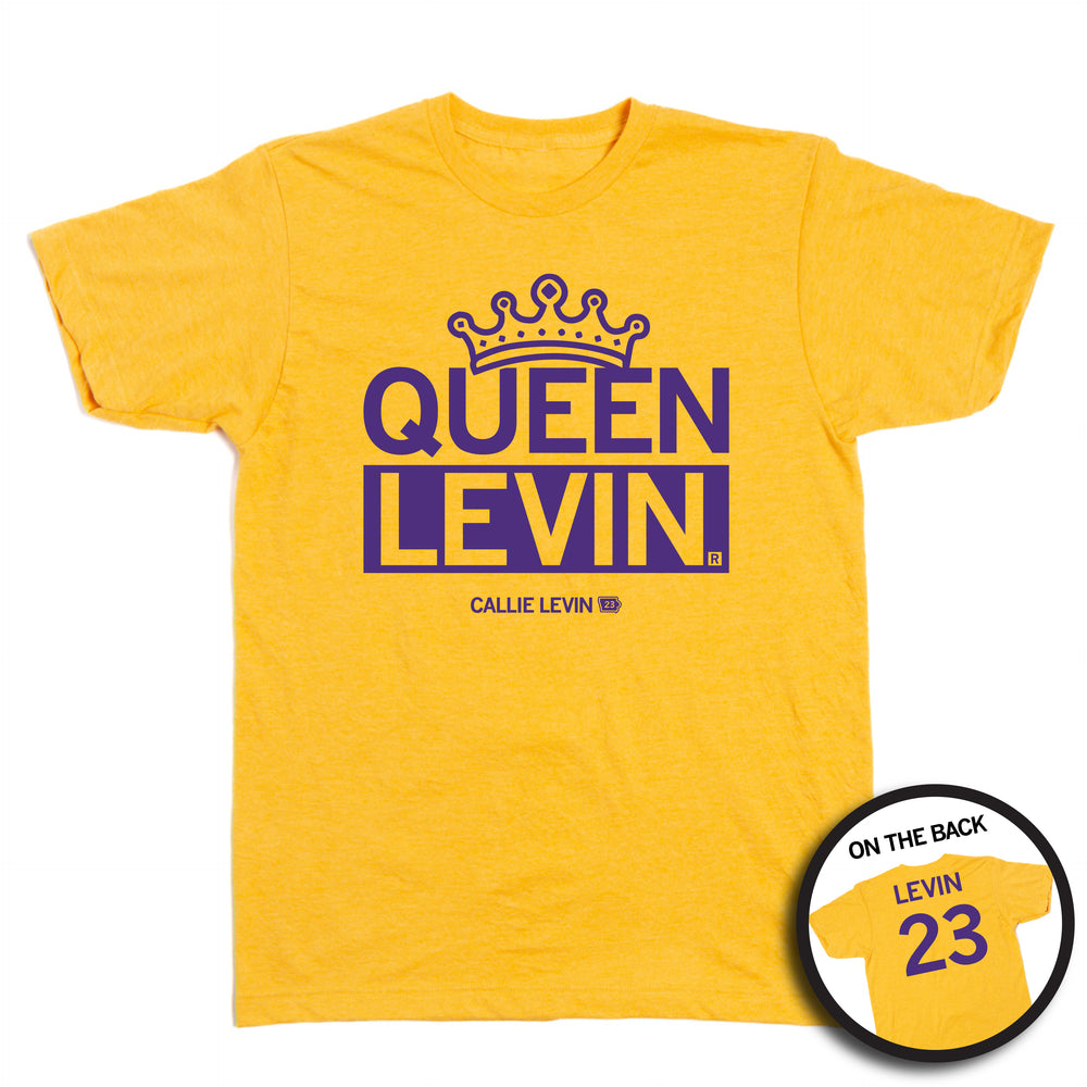 Short sleeve heather mellow yellow t-shirt with purple ink print that says, "QUEEN LEVIN" in large print with "CALLIE LEVIN" in small text below. There's an illustration of a crown at the top and the back is laid out like a jersey with "LEVIN" across the shoulders and the number 23 pritned below.