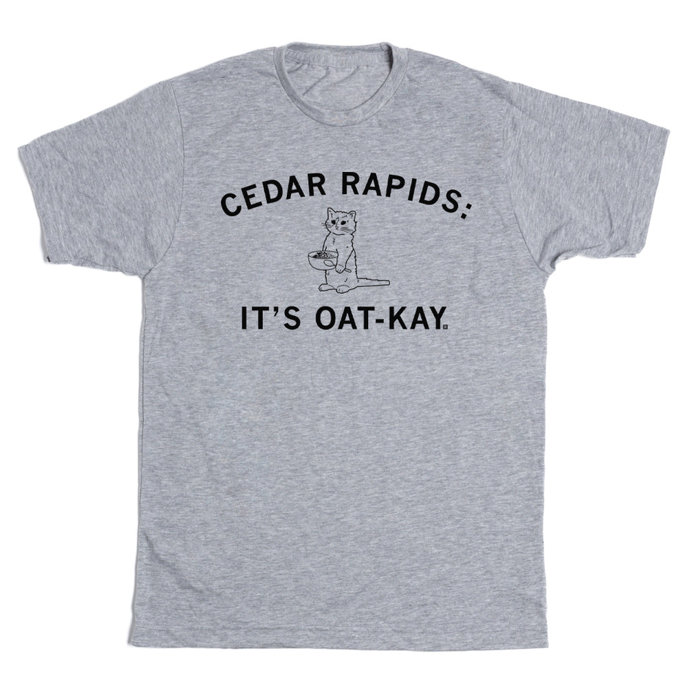 Cedar Rapids: Oat Kay