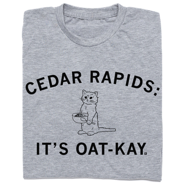 Cedar Rapids: Oat Kay