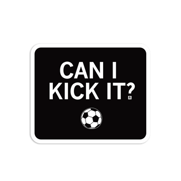 A black RAYGUN vinyl sticker that reads CAN I KICK IT? in white text above a graphic of a soccer ball.