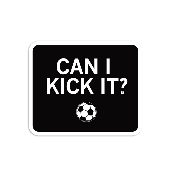 Can I Kick It Die-Cut Sticker