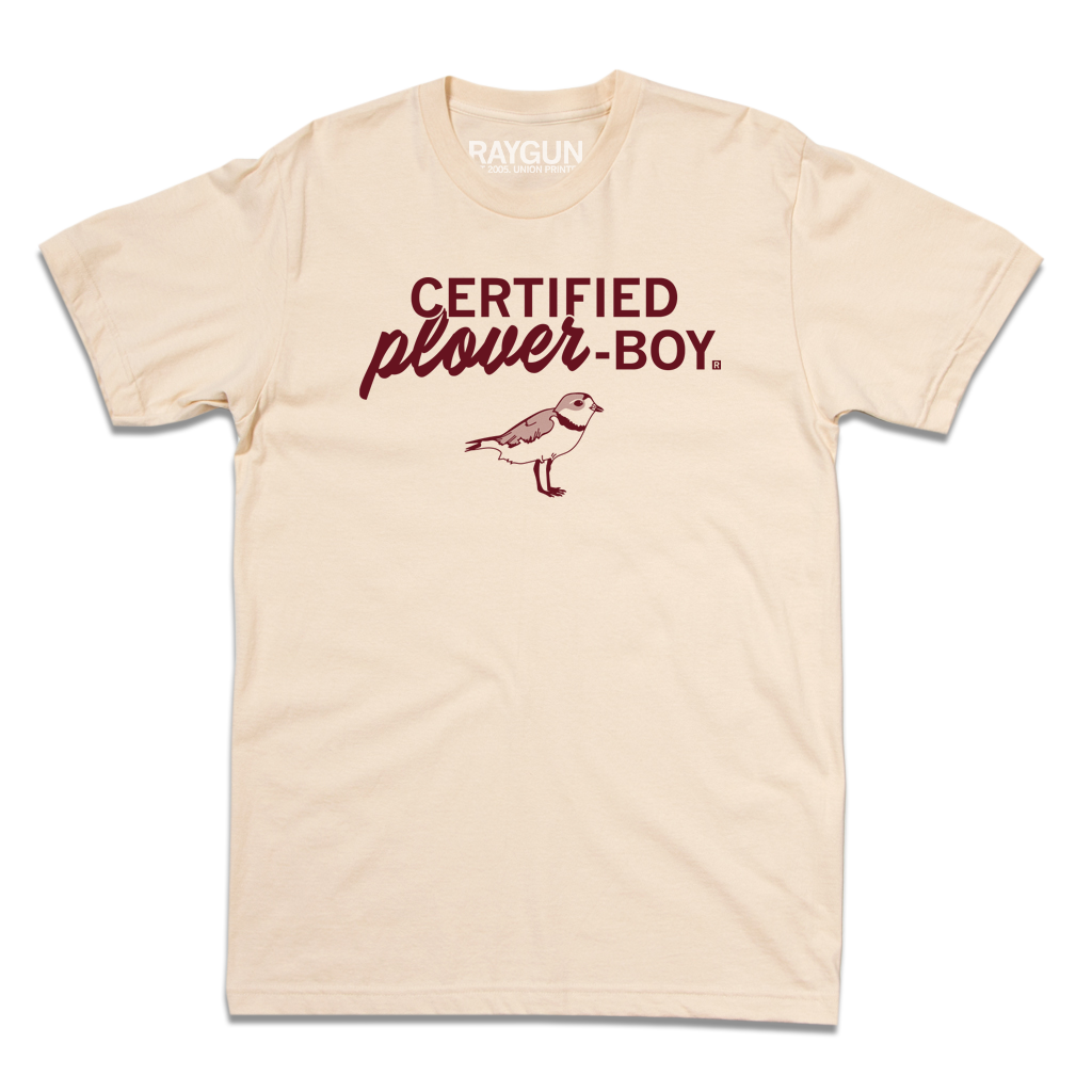 Cream t-shirt with dark red print text that says, "CERTIFIED plover-BOY" above an illustration of a plover facing the right