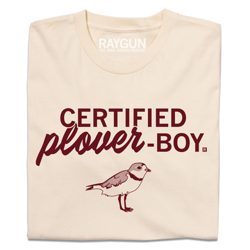 Folded off-white shirt with dark red print text that says, "CERTIFIED plover-BOY" above an illustration of a plover facing the right.
