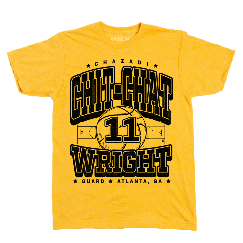 A heather mellow yellow shirt with black ink that says, "Chazadi Chit-Chat Wright. Guard. Atlanta, GA." over an illustration of a basketball court from a top down view with a large basketball in the center with the number 11 on it.